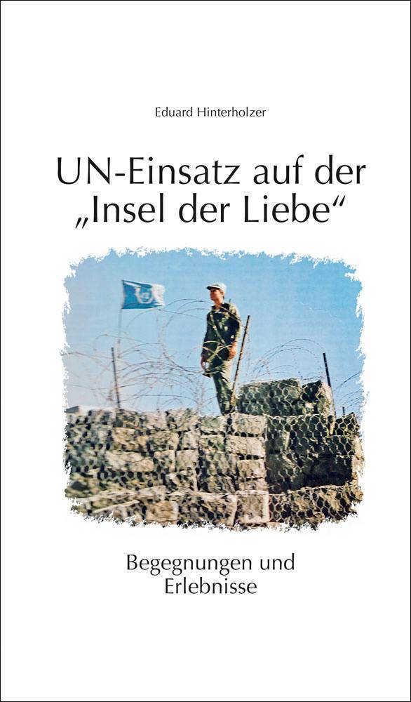 Buchcover - UN-Einsatz auf der Insel der Liebe